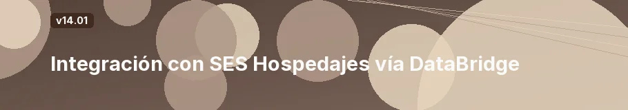 Integración con SES Hospedajes vía DataBridge