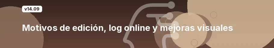 Motivos de edición, log online y mejoras visuales