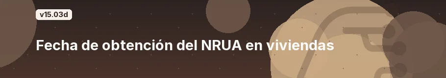 Fecha de obtención del NRUA en viviendas