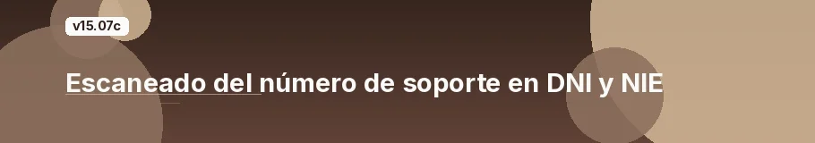 Escaneado del número de soporte en DNI y NIE